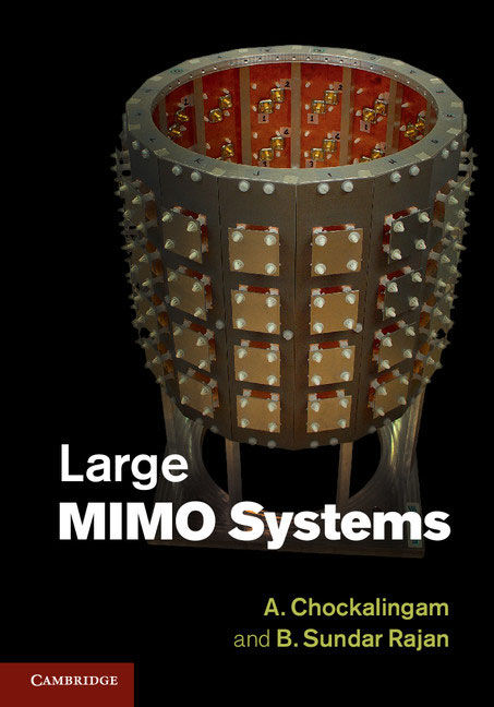 2014��(sh��)��Large MIMO Systems (2014) by A. Chockalingam & B. Sundar Rajan