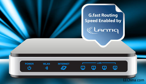 Lantiq�Ƴ��I���׿�G.fast��ͥ�W�P�����OӋ