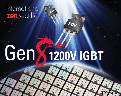 IR �Ƴ�1200V Gen8 IGBTϵ�У��������I���õĻ���Ч�ʺ�������