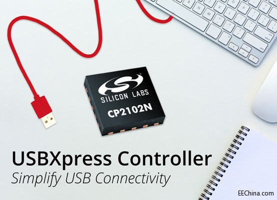 Silicon Labs�Ƴ�����USBXpress������������Ƕ��ʽ�OӋ��USB�B��
