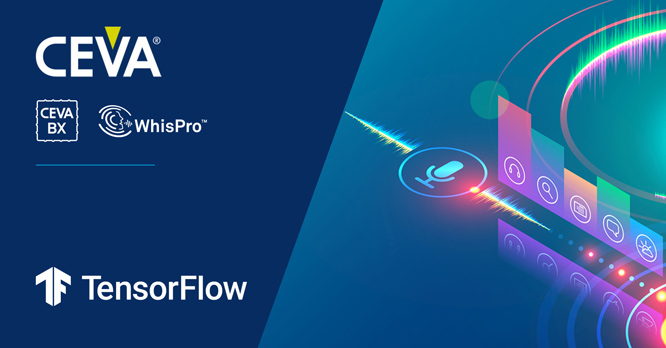 CEVA������DSP���Z���񽛾W�j����TensorFlow Lite for Microcontrollers