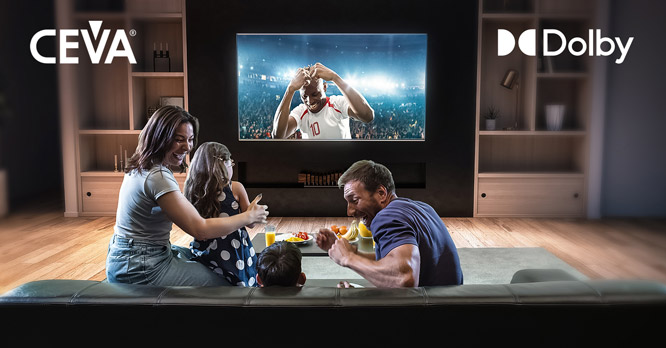 CEVA���lDSP֧��Dolby MS12��a����a���ѫ@�J�C