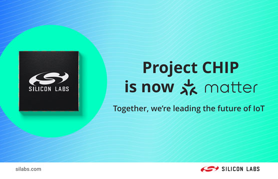 Silicon Labsȫ�µ�Matter��Q�����ṩ�yһ�����W�B���w�