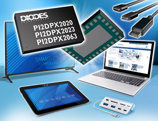 Diodes ��˾ 20Gbps ReDriver ��̖���^����׿Խ����̖�����������c�͹��Ĳ�����Y��