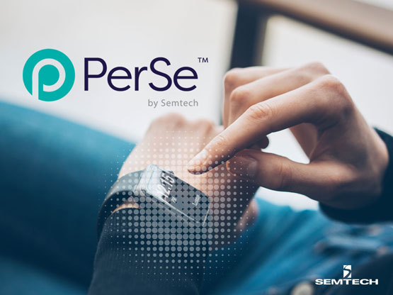 Semtech PerSe���������w�Б����g�x�ܿɴ����O�䣬�����Ñ��w�