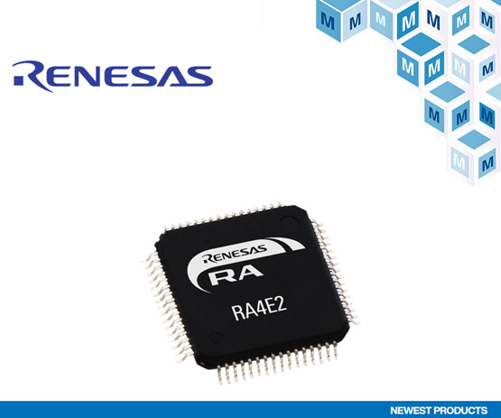 �Q(m��o)������_��Renesas Electronics RA4E2 MCU  ֧����Ҫ�������ܵĵ̓�(n��i)�摪(y��ng)��