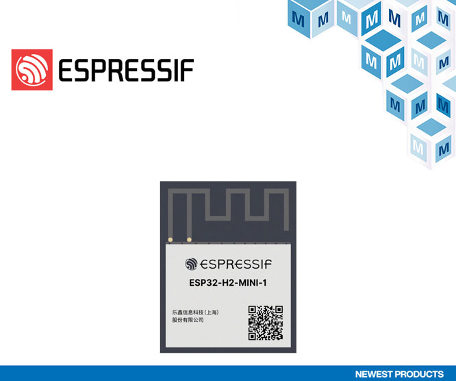 �Q(m��o)�ɹ����m����Matter IoT���õ� Espressif Systems ESP32-H2-MINI-1x BLE + IEEE 802.15.4ģ�M