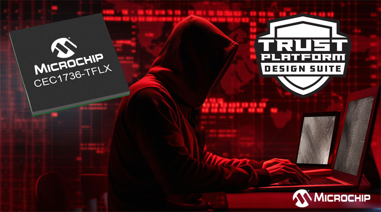 Microchip�Ƴ�CEC1736���rƽ�_���θ��������Mһ���UչTrustFLEXϵ��