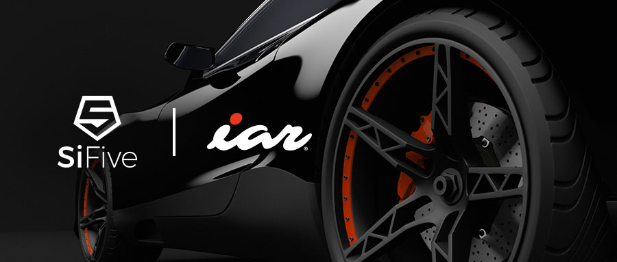 SiFive܇Ҏ(gu��)��RISC-V IP�@IAR���°�Ƕ��ʽ�_�l(f��)����ȫ��֧�֣�������܇��ӄ�(chu��ng)��