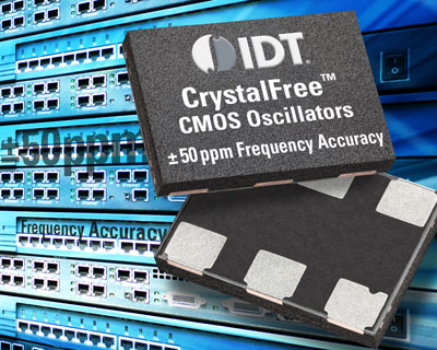 ȫ���׿�͹��� ��50 ppm CrystalFree CMOS ��ʎ����IDT��