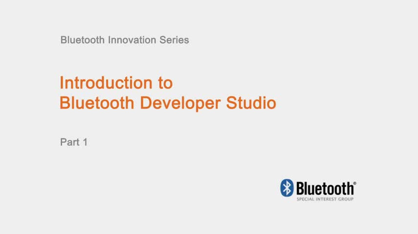 Bluetooth Developer Studioʹ��ҕ�l��1��ҕ�l